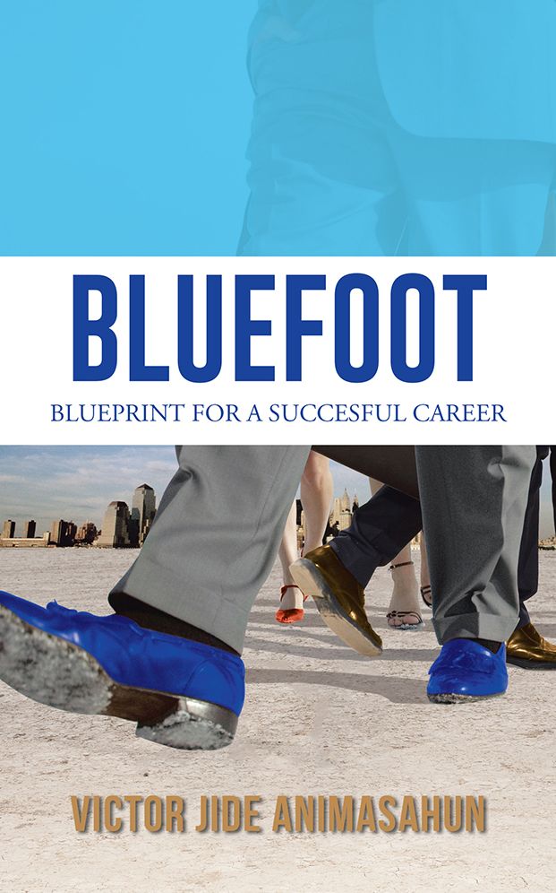 BLUEFOOT: BLUEPRINT FOR A SUCCESFUL CAREER