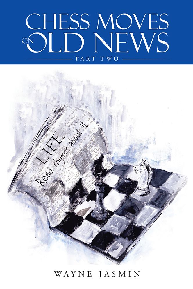 Chess Moves On Old News: Part Two