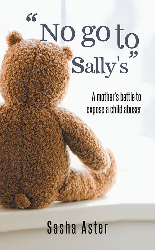 "No go to Sally's": A mother's battle to expose a child abuser