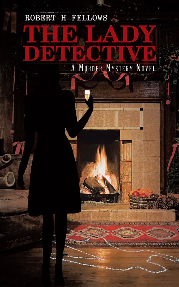 THE LADY DETECTIVE: A Murder Mystery Novel