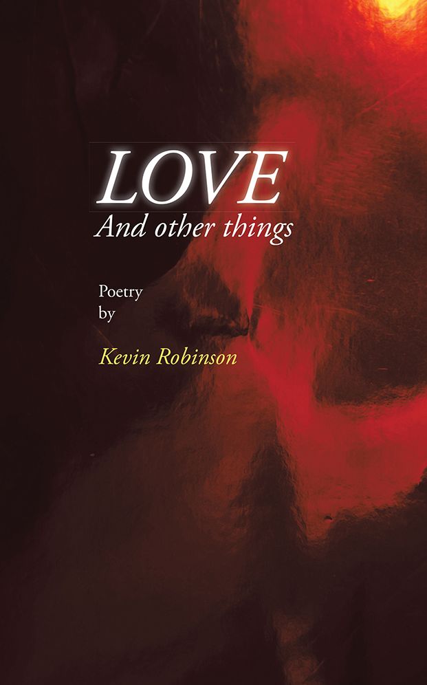 LOVE And other things