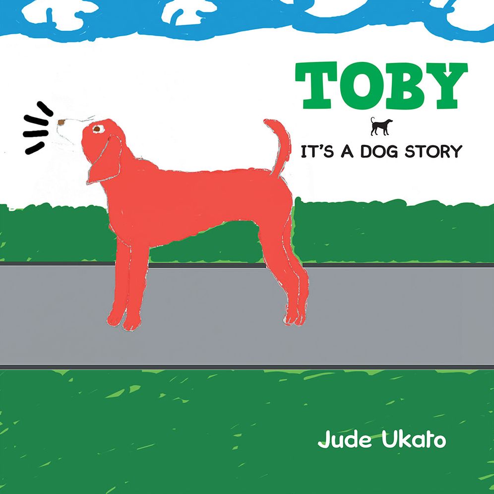Toby: It'S a Dog Story