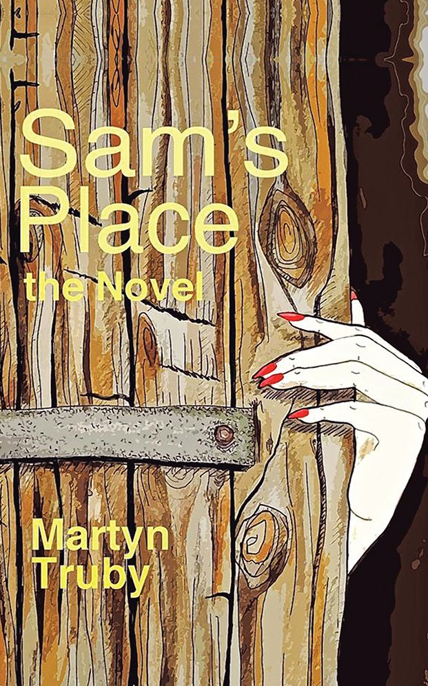 Sam's Place: the Novel