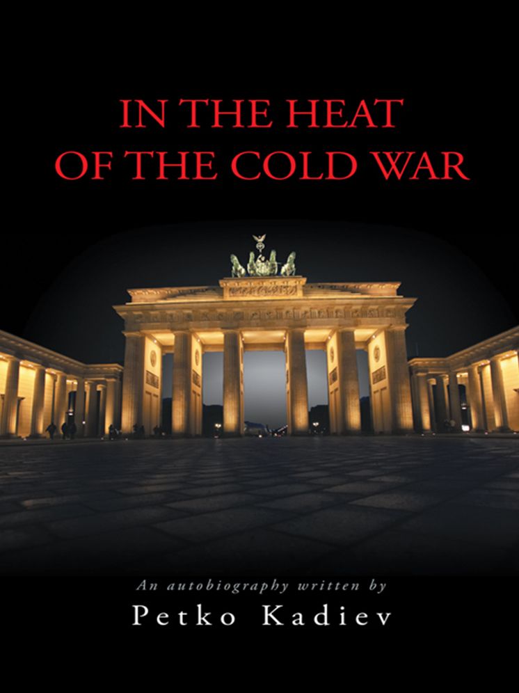 IN THE HEAT OF THE COLD WAR
