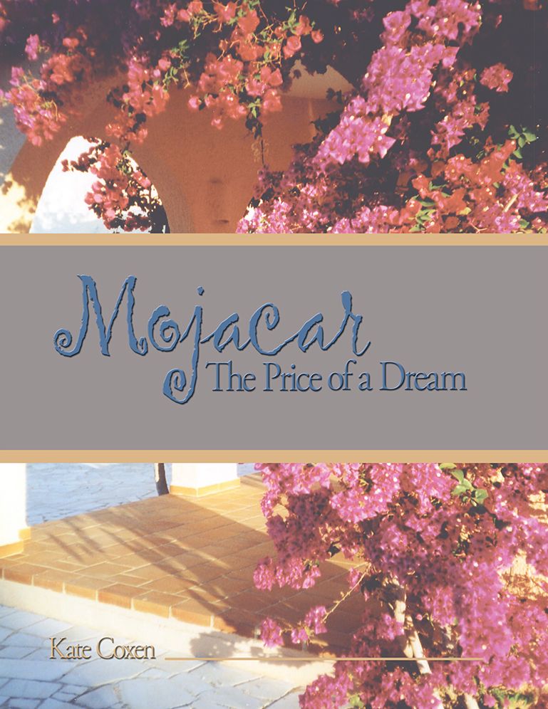 Mojacar: The Price of a Dream