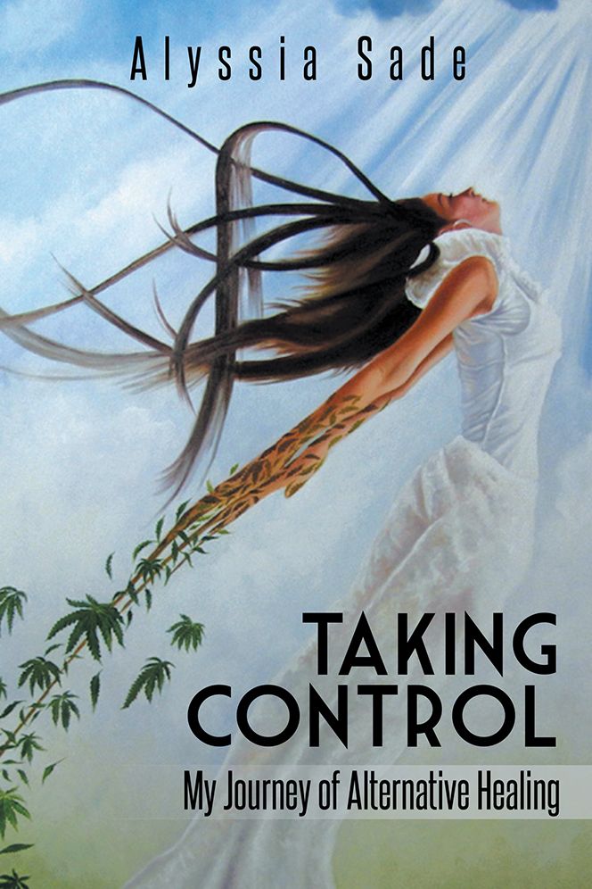 Taking Control: My Journey of Alternative Healing