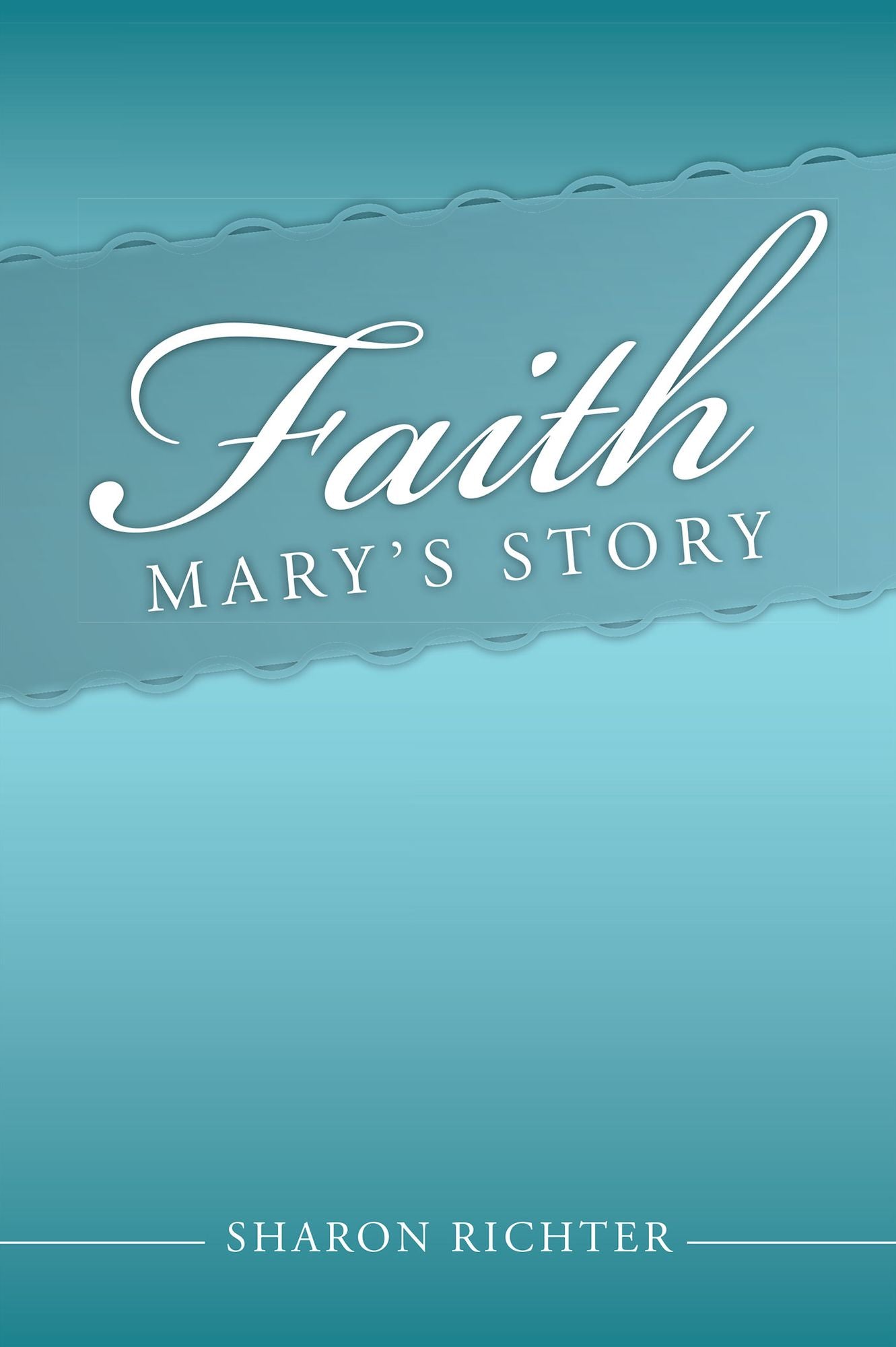 FAITH: Mary's Story