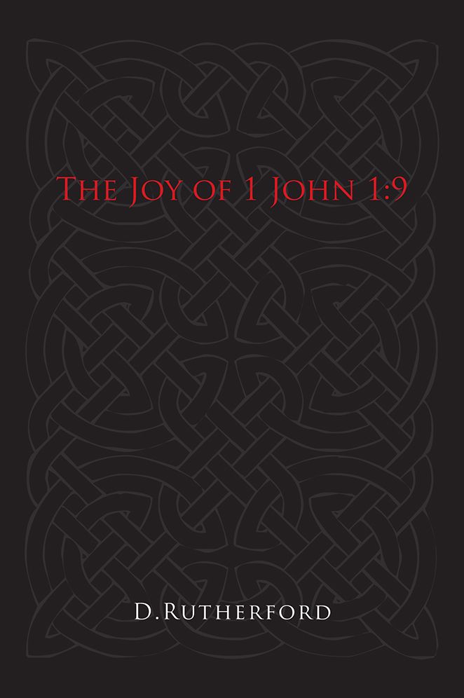 The Joy of 1 John 1:9