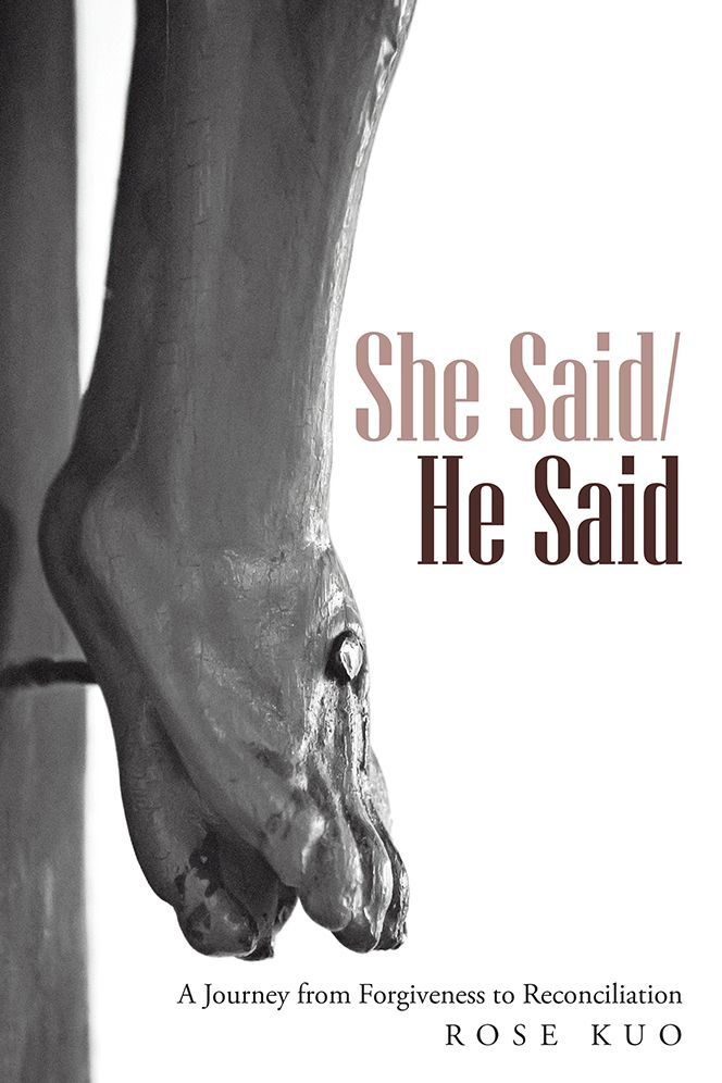 She Said/He Said: A Journey from Forgiveness to Reconciliation