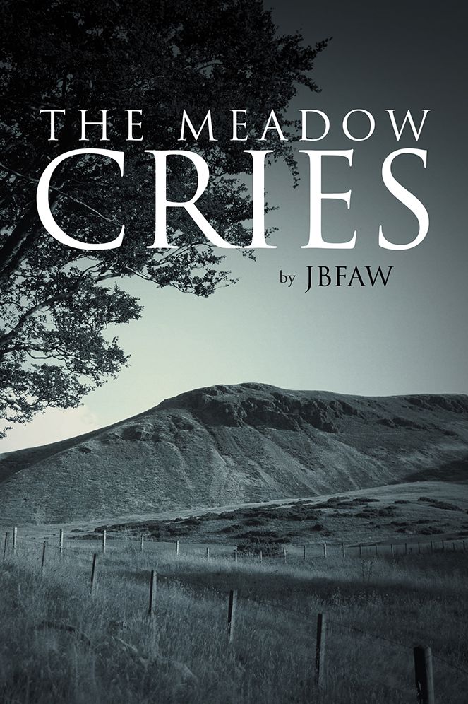 The Meadow Cries
