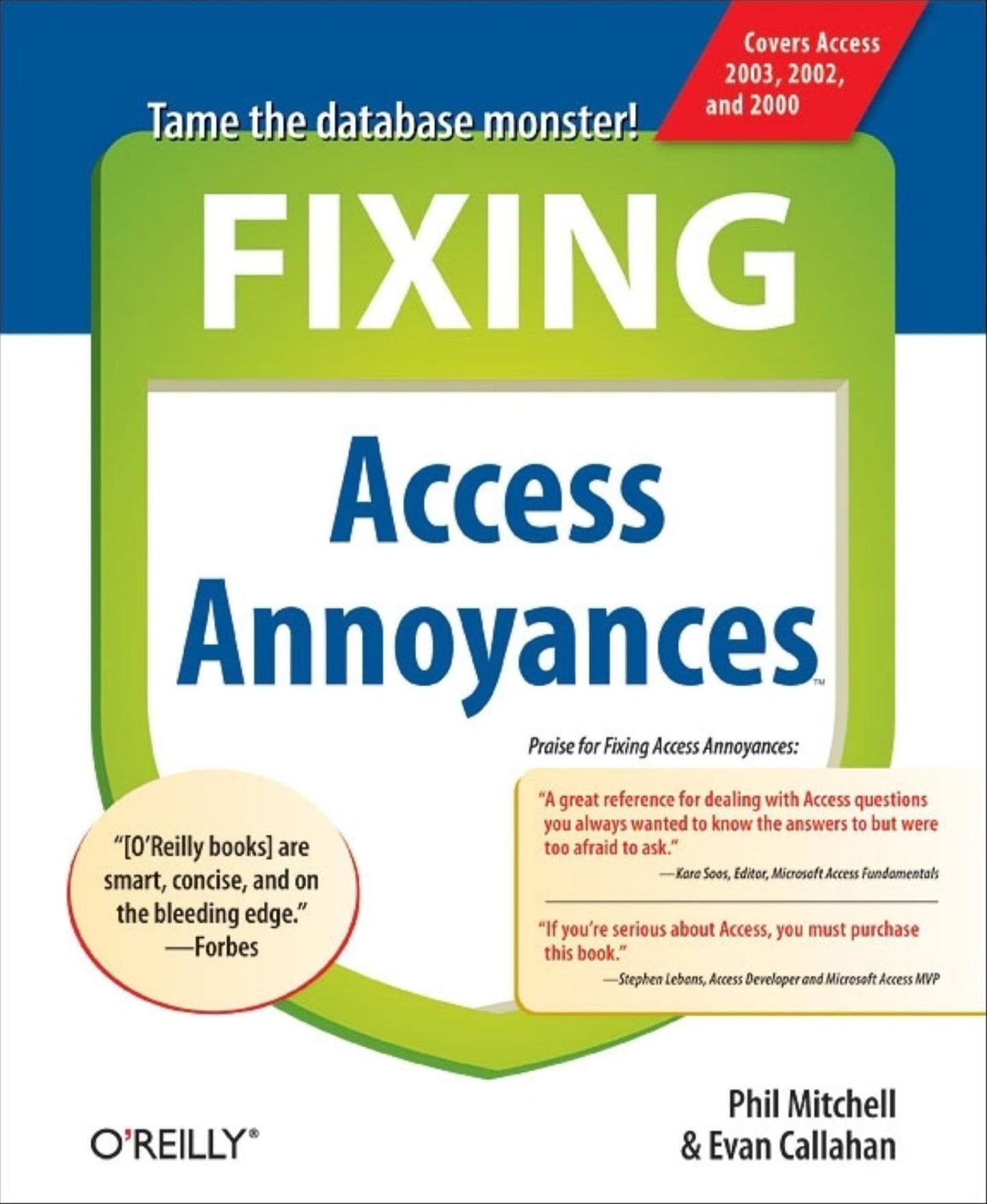 Fixing Access Annoyances: How to Fix the Most Annoying Things About Your Favorite Database