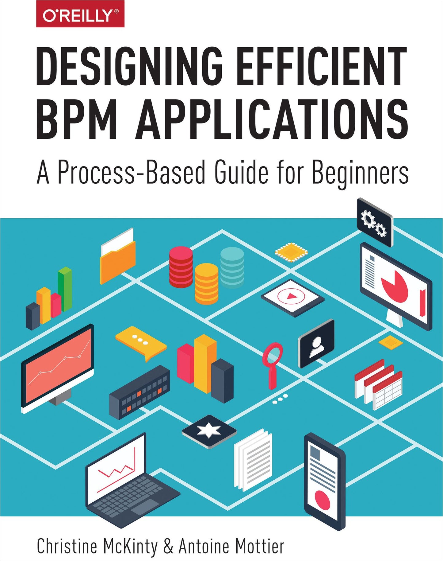 Designing Efficient BPM Applications: A Process-Based Guide for Beginners