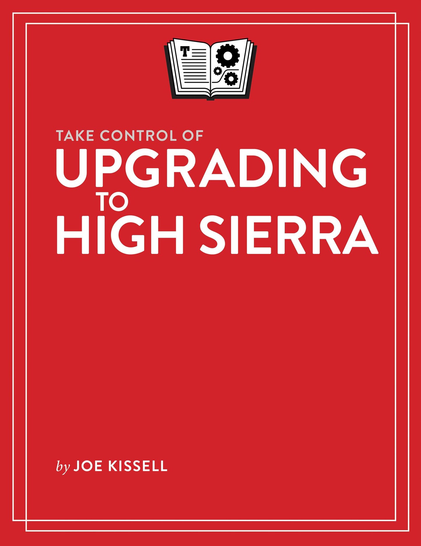 Take Control of Upgrading to High Sierra