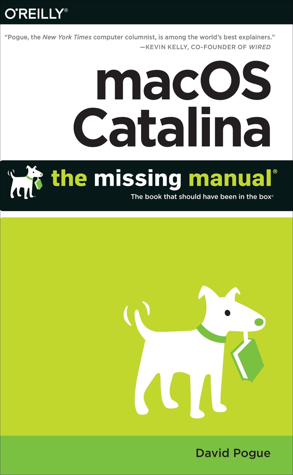 Macos Catalina, the Missing Manual : The Book That Should Have Been in the Box