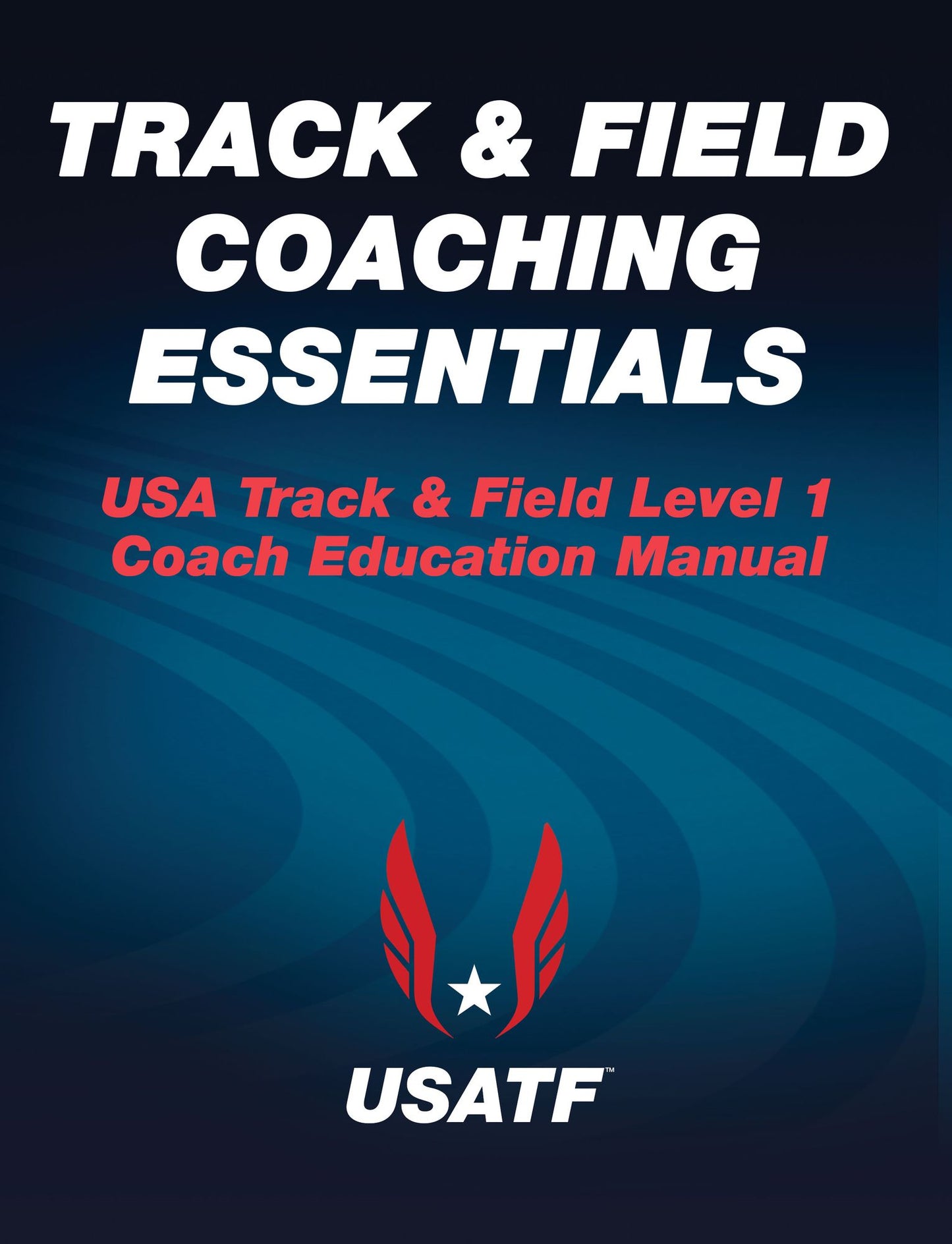 Track & Field Coaching Essentials (Enhanced Edition)