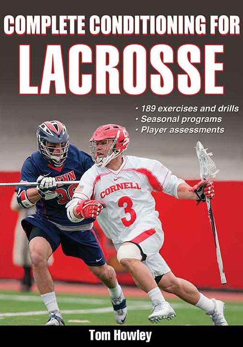 Complete Conditioning for Lacrosse