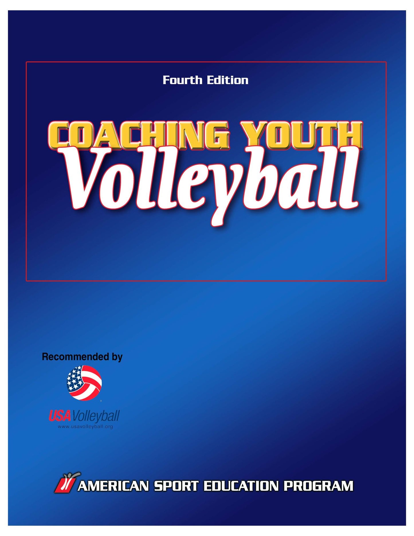 Coaching Youth Volleyball, 4E