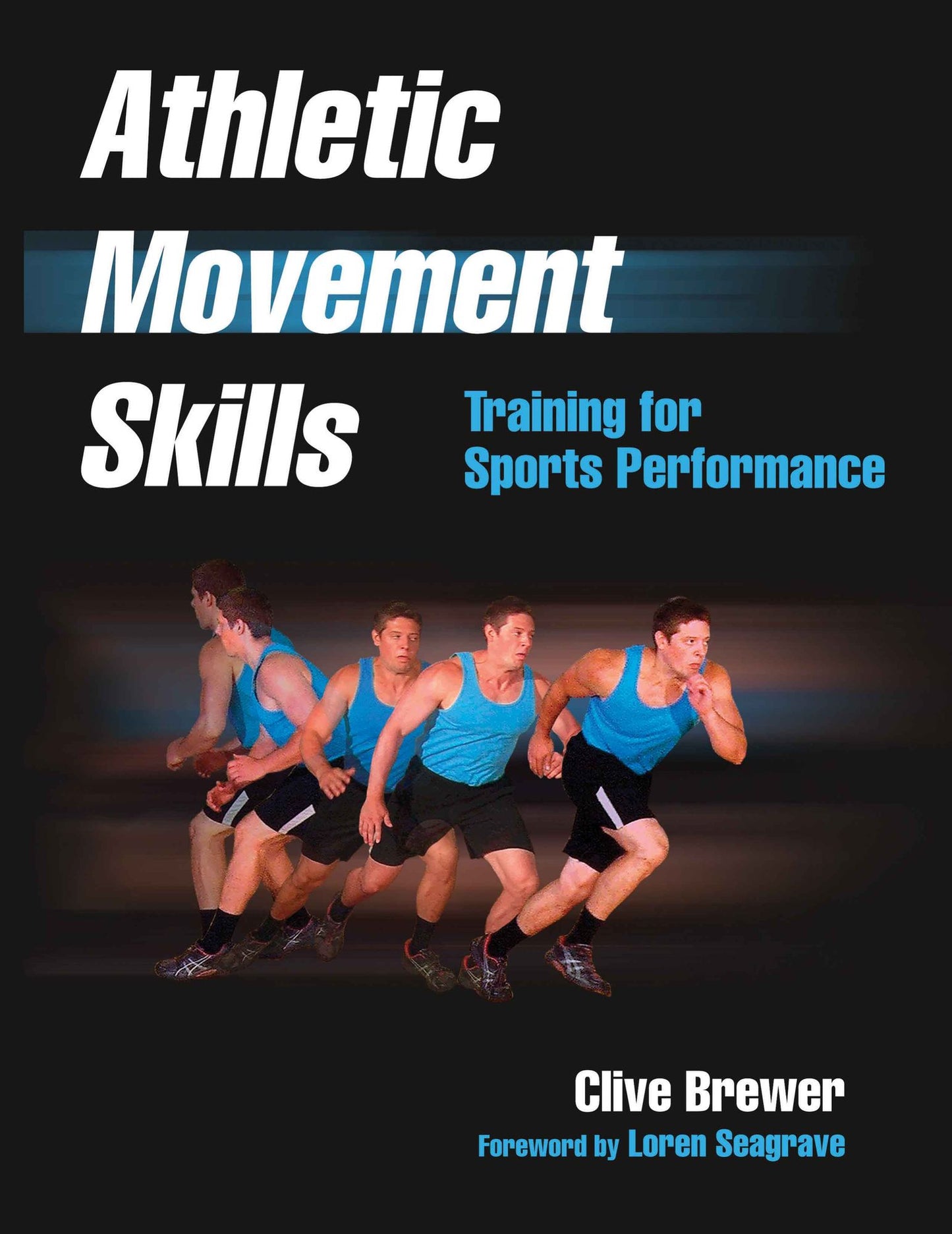 Athletic Movement Skills: Training for Sports Performance