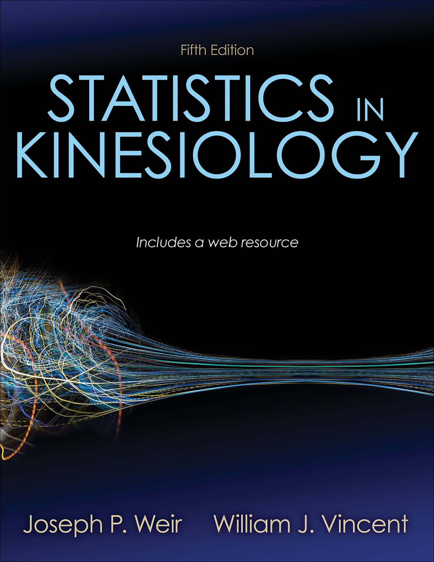 Statistics in Kinesiology - With Access