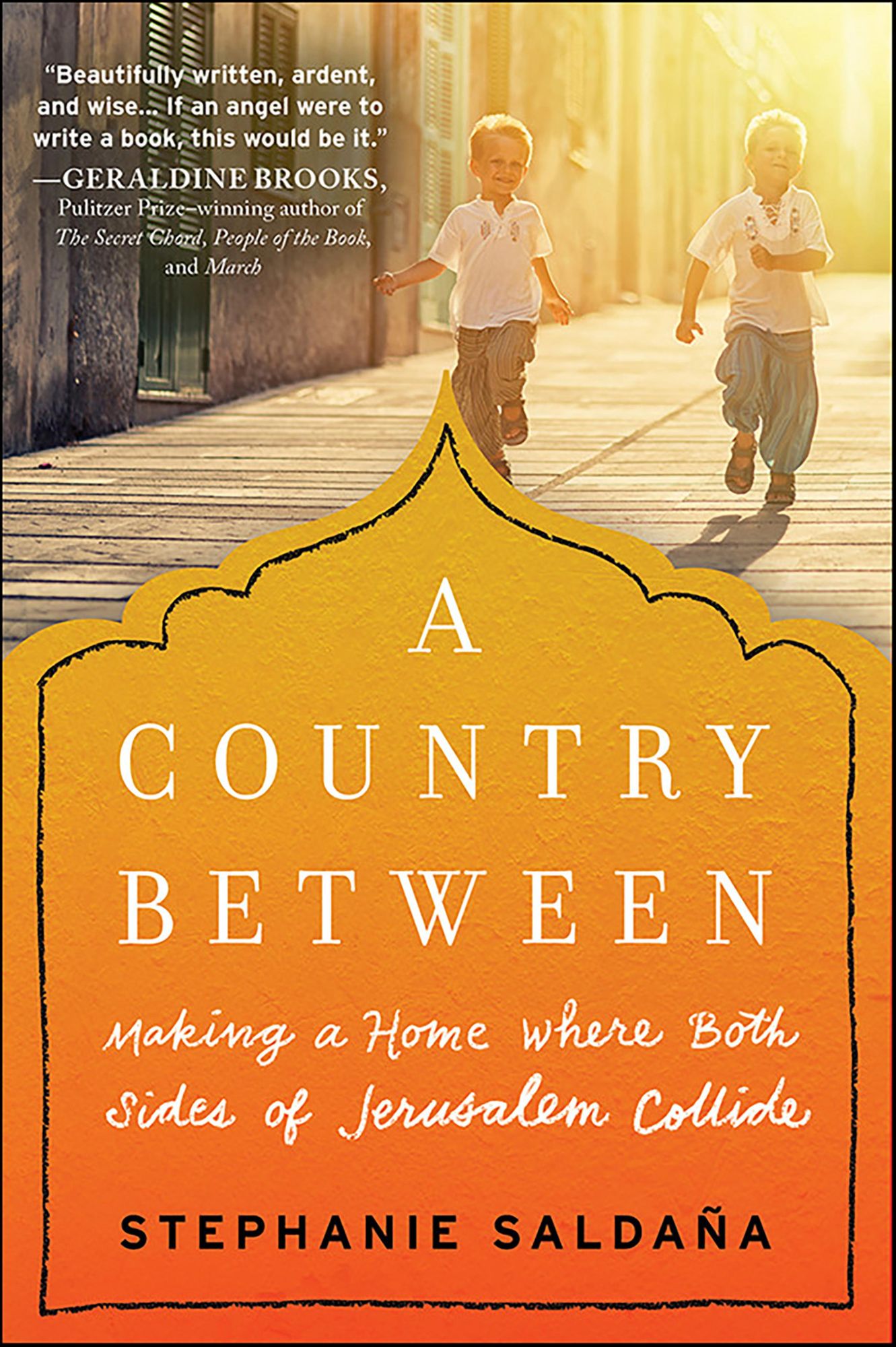 A Country Between: Making a Home Where Both Sides of Jerusalem Collide