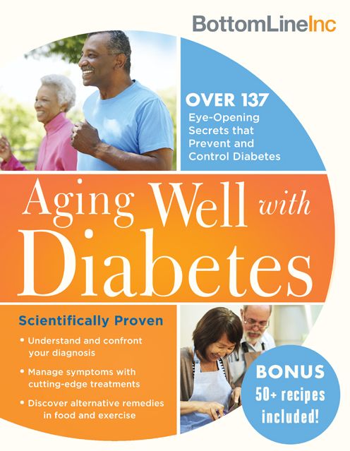 Aging Well with Diabetes: 146 Eye-Opening (and Scientifically Proven) Secrets That Prevent and Control Diabetes