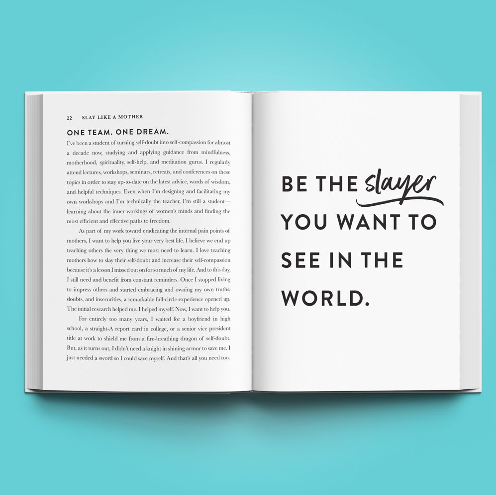 Slay Like a Mother: How to Destroy What's Holding You Back So You Can Live the Life You Want