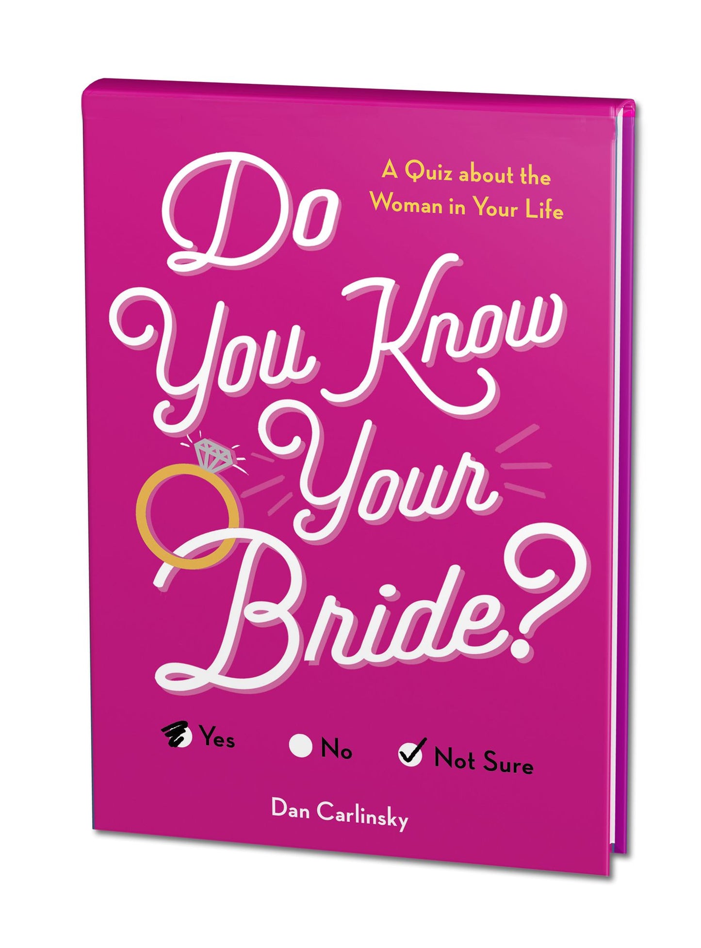 Do You Know Your Bride? : A Quiz About the Woman in Your Life