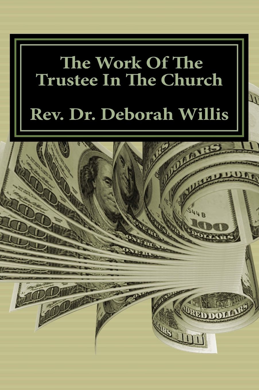 The Work Of The Trustee In The Church: Money Money Money