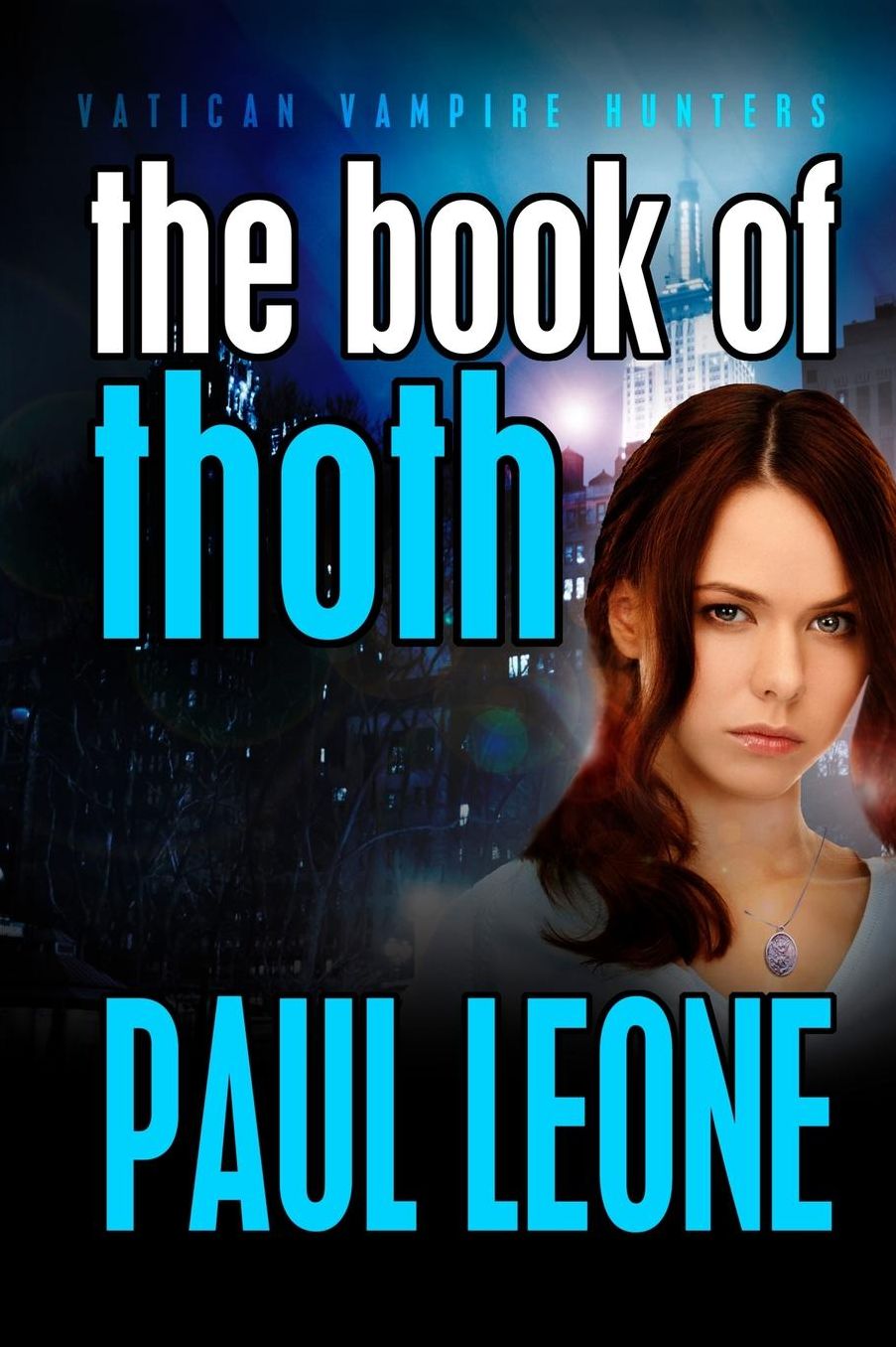 The Book of Thoth: Vatican Vampire Hunters