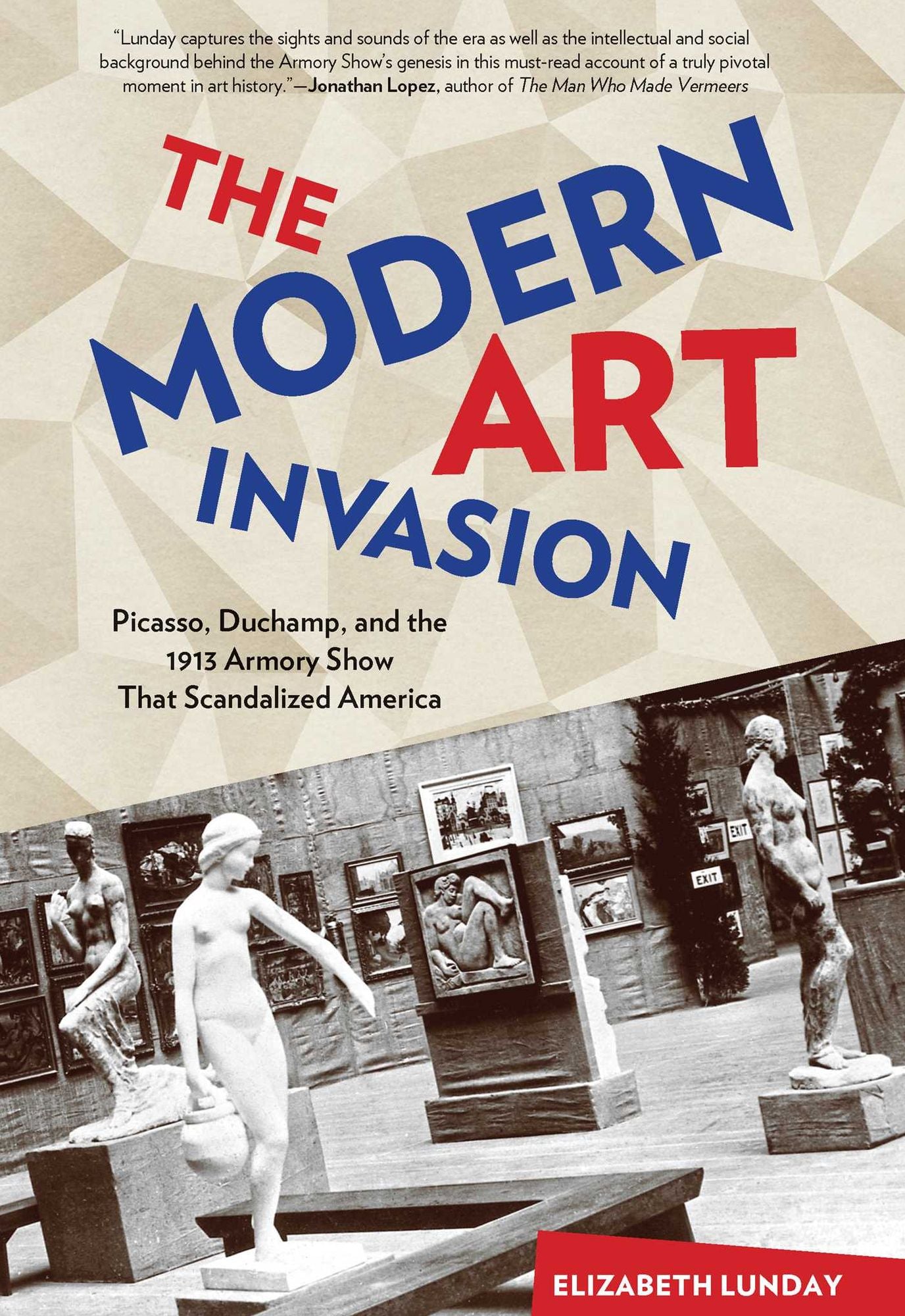 Modern Art Invasion: Picasso, Duchamp, and the 1913 Armory Show That Scandalized America