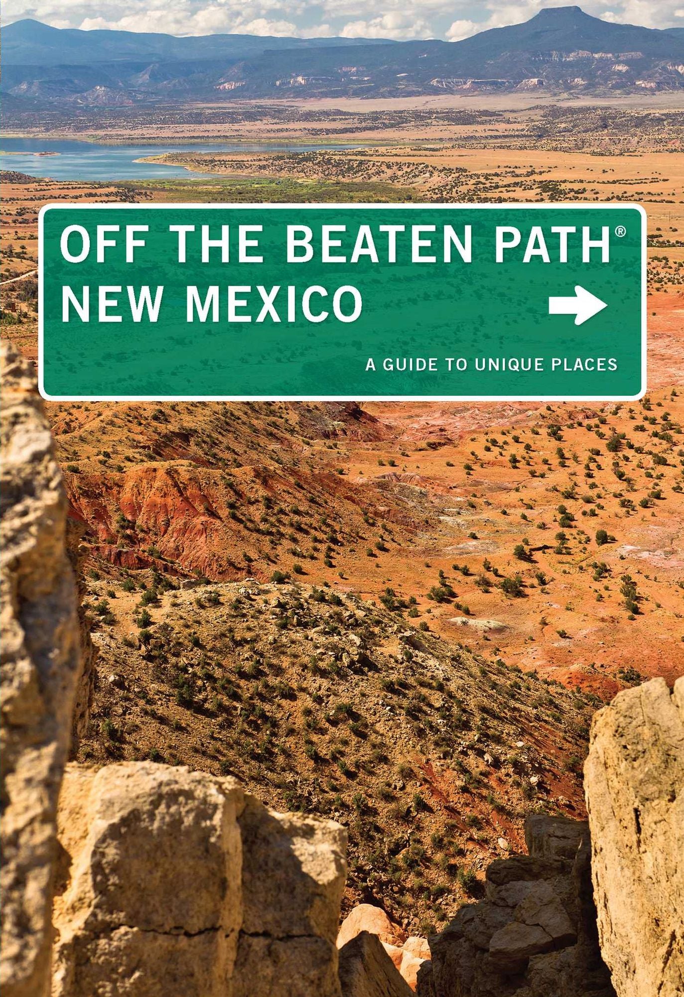 New Mexico Off the Beaten Path®: A Guide to Unique Places