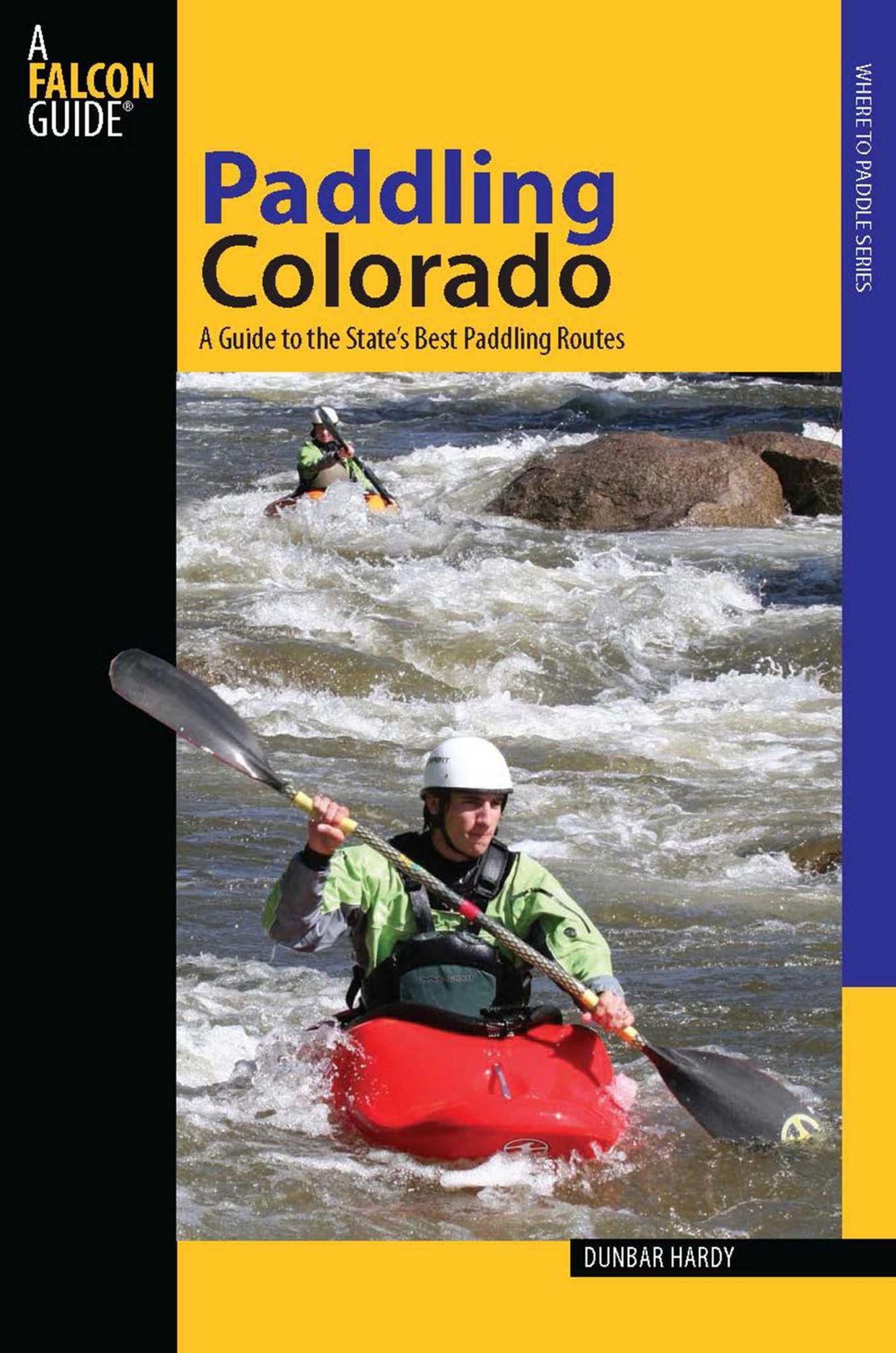 Paddling Colorado: A Guide to the State's Best Paddling Routes