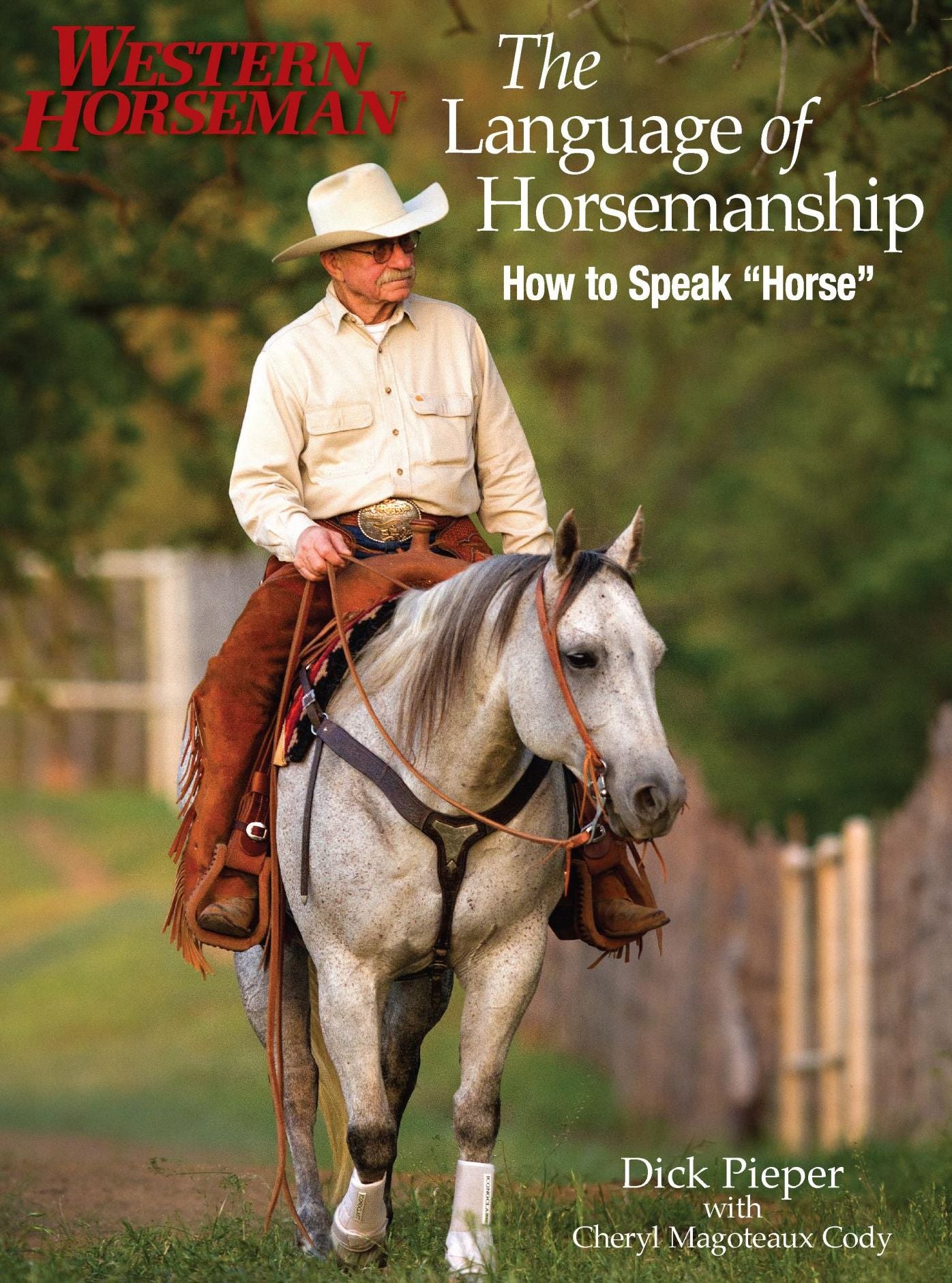 Language of Horsemanship: How To Speak "Horse"