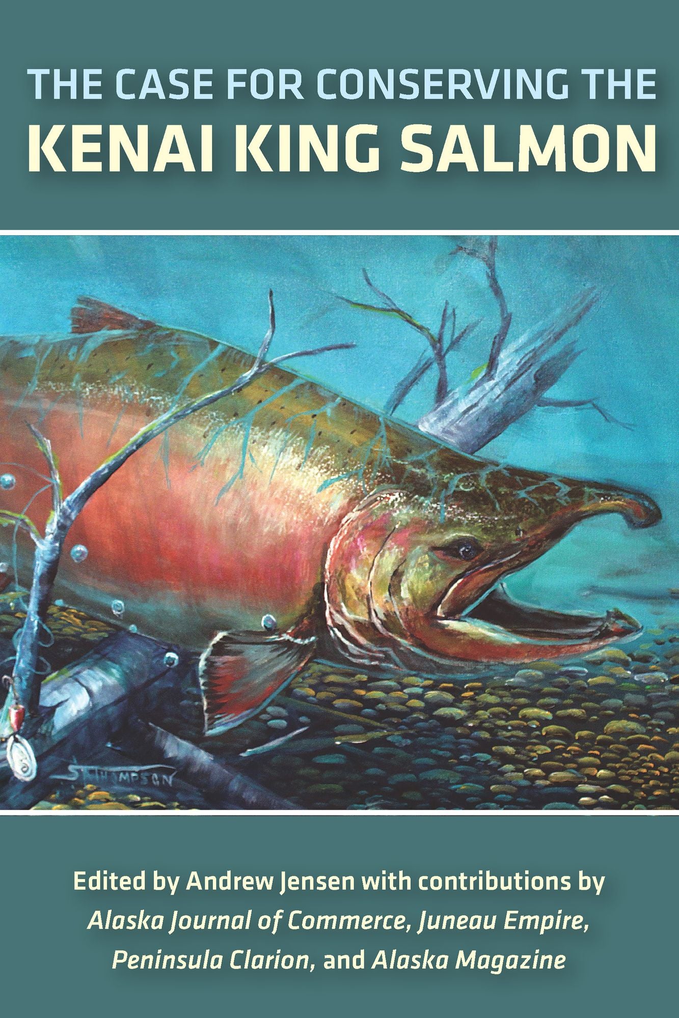 The Case for Conserving the Kenai King Salmon
