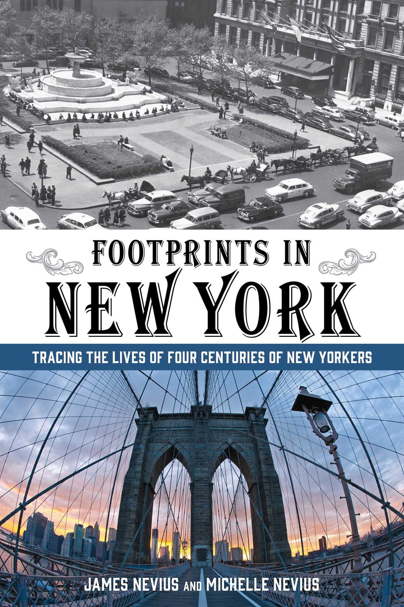 Footprints in New York: Tracing the Lives of Four Centuries of New Yorkers