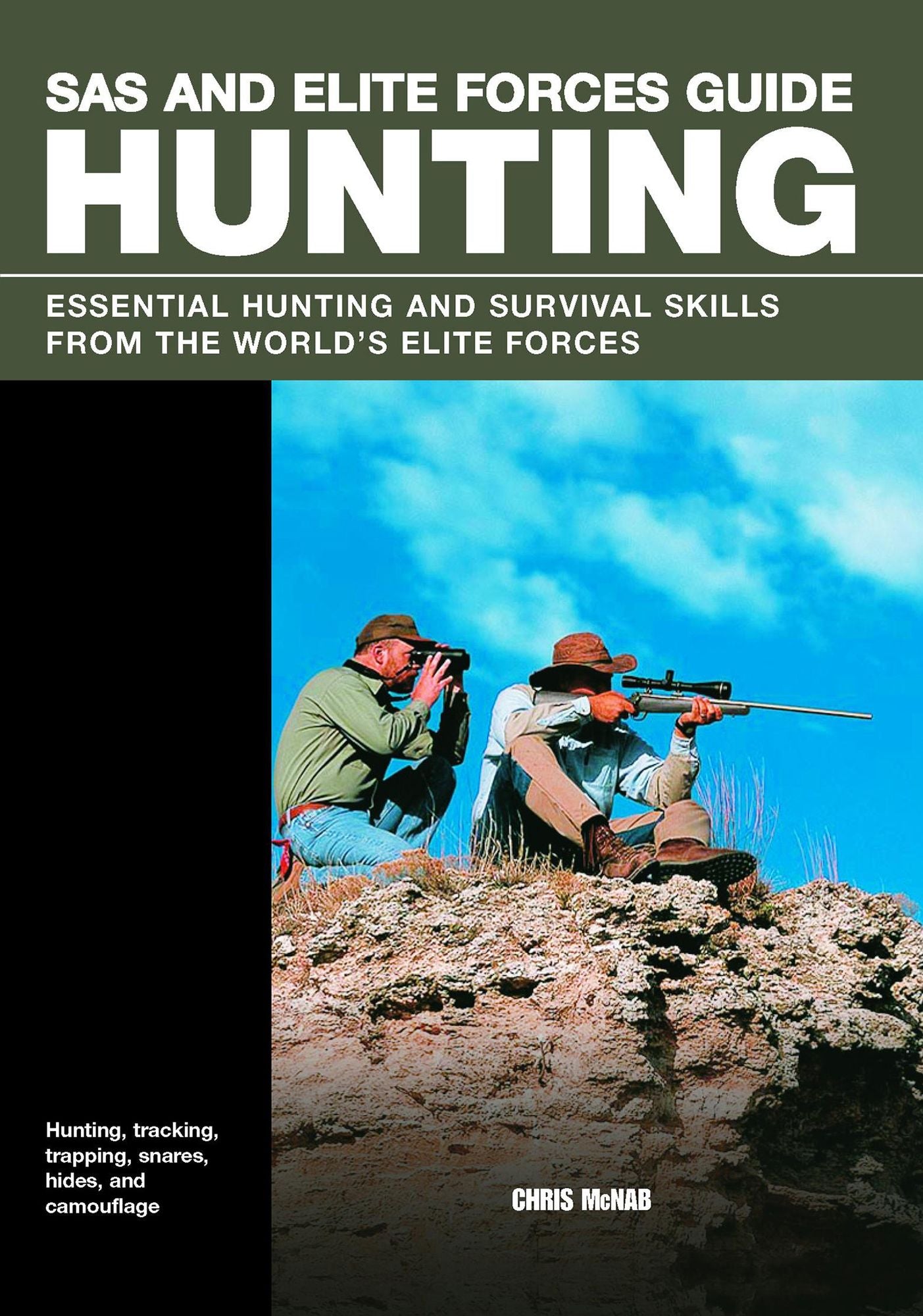 SAS and Elite Forces Guide Hunting: Essential Hunting and Survival Skills from the World's Elite Forces