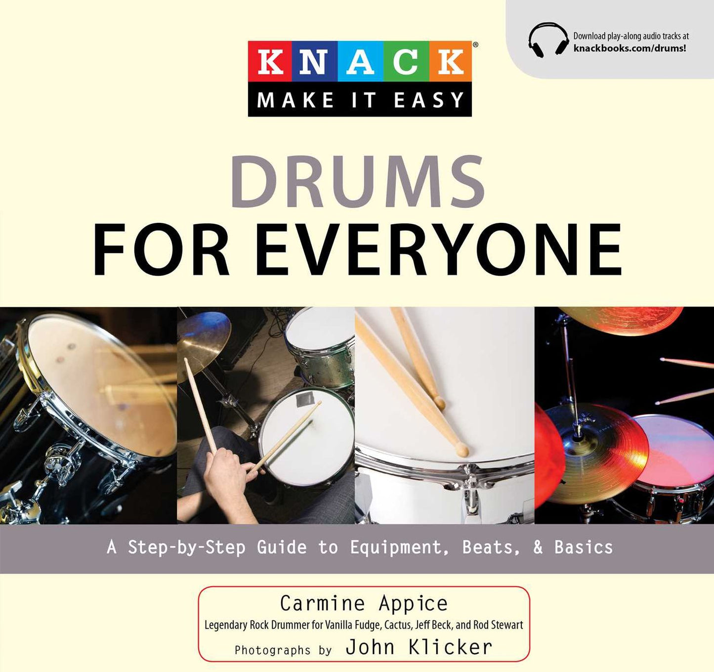 Knack Drums for Everyone: A Step-by-Step Guide to Equipment, Beats, and Basics