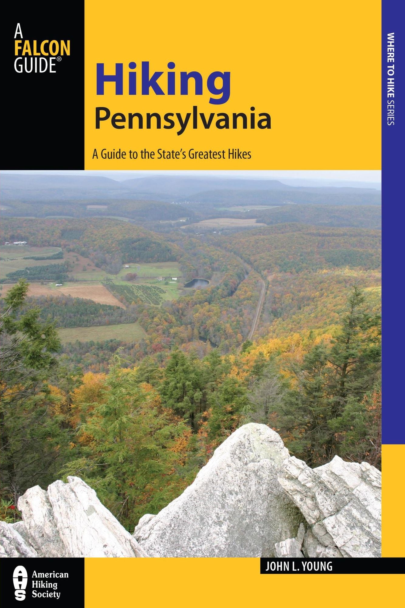 Hiking Pennsylvania: A Guide to the State's Greatest Hikes