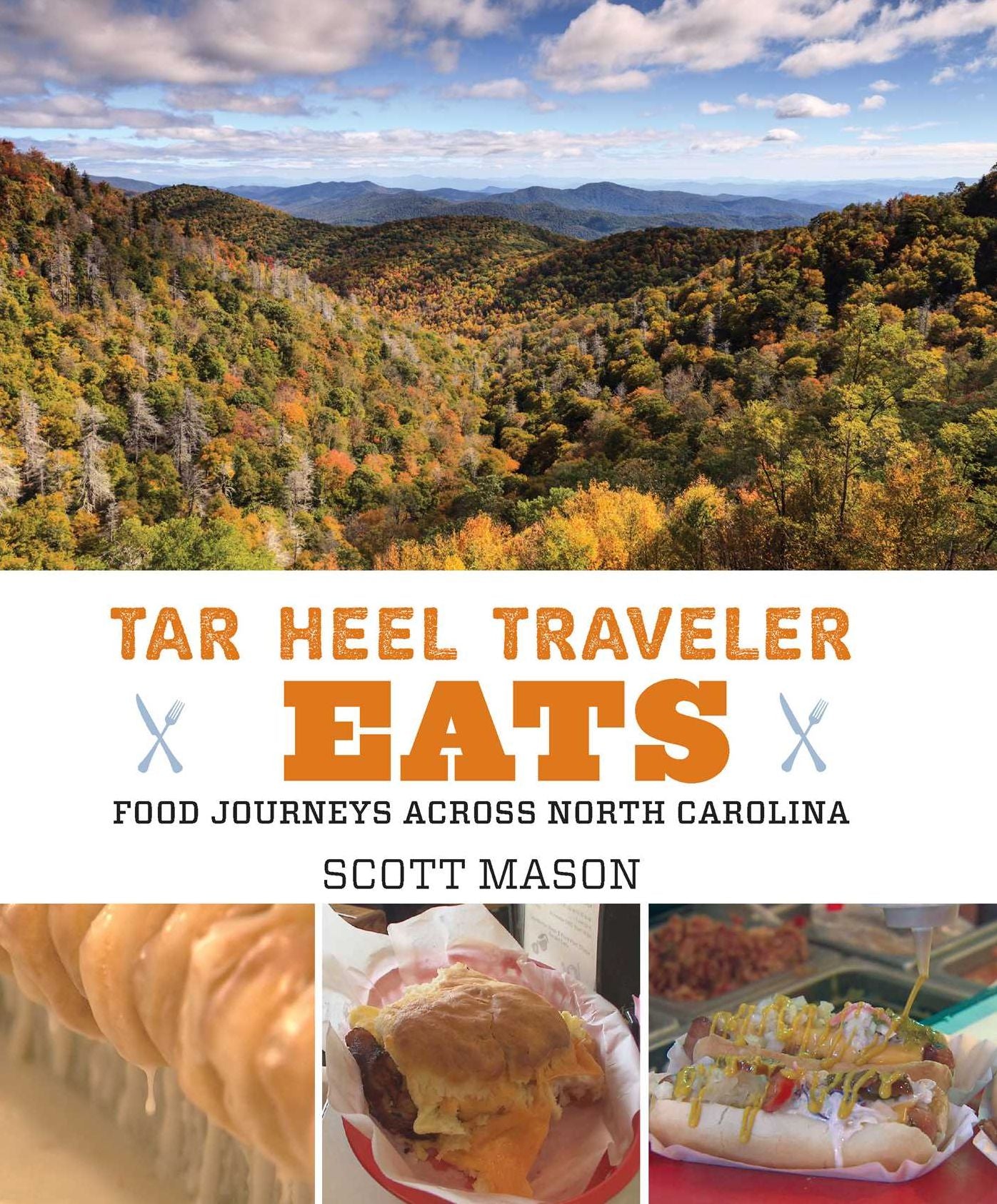 Tar Heel Traveler Eats: Food Journeys across North Carolina