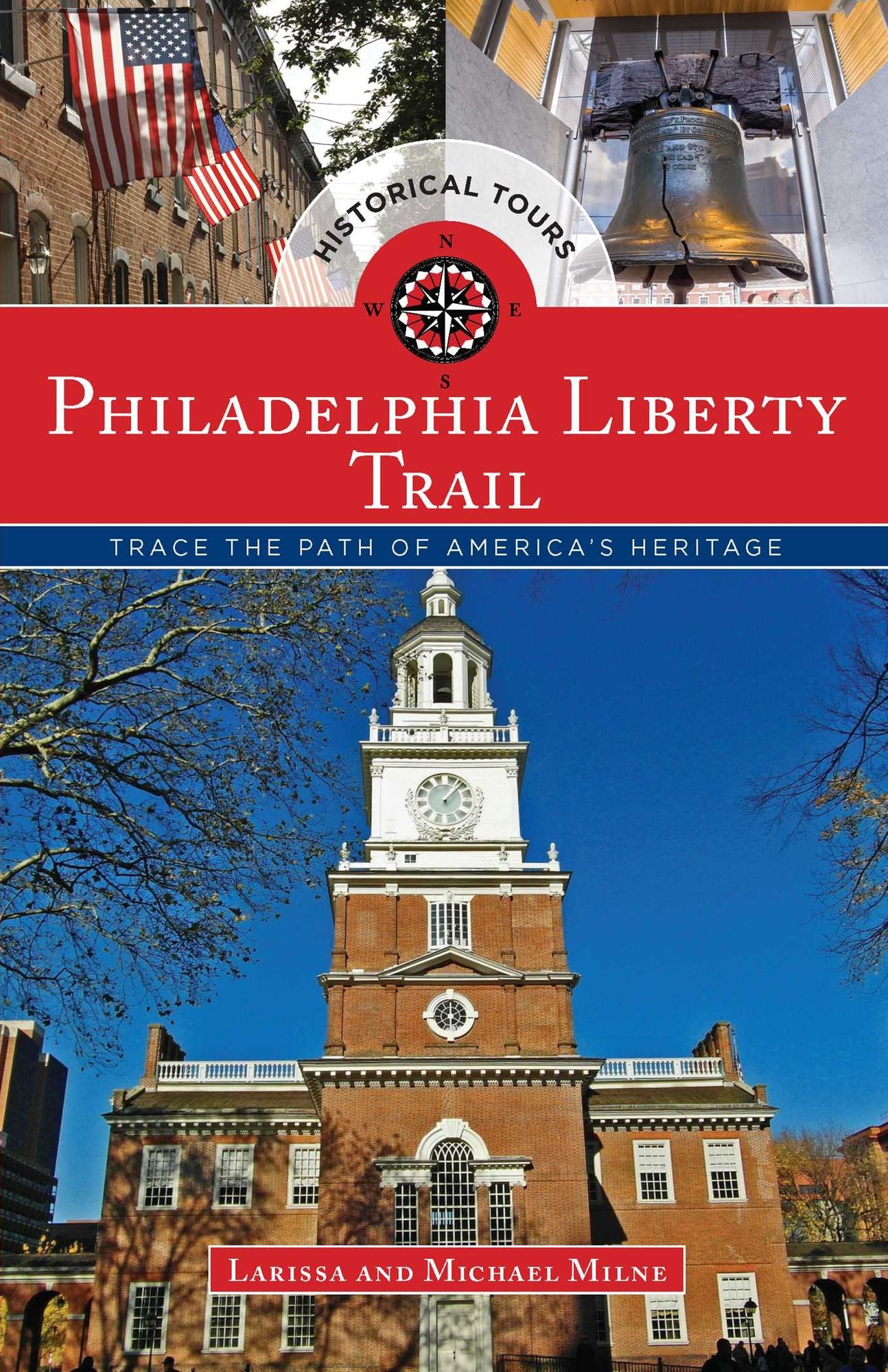 Philadelphia Liberty Trail: Trace the Path of America's Heritage