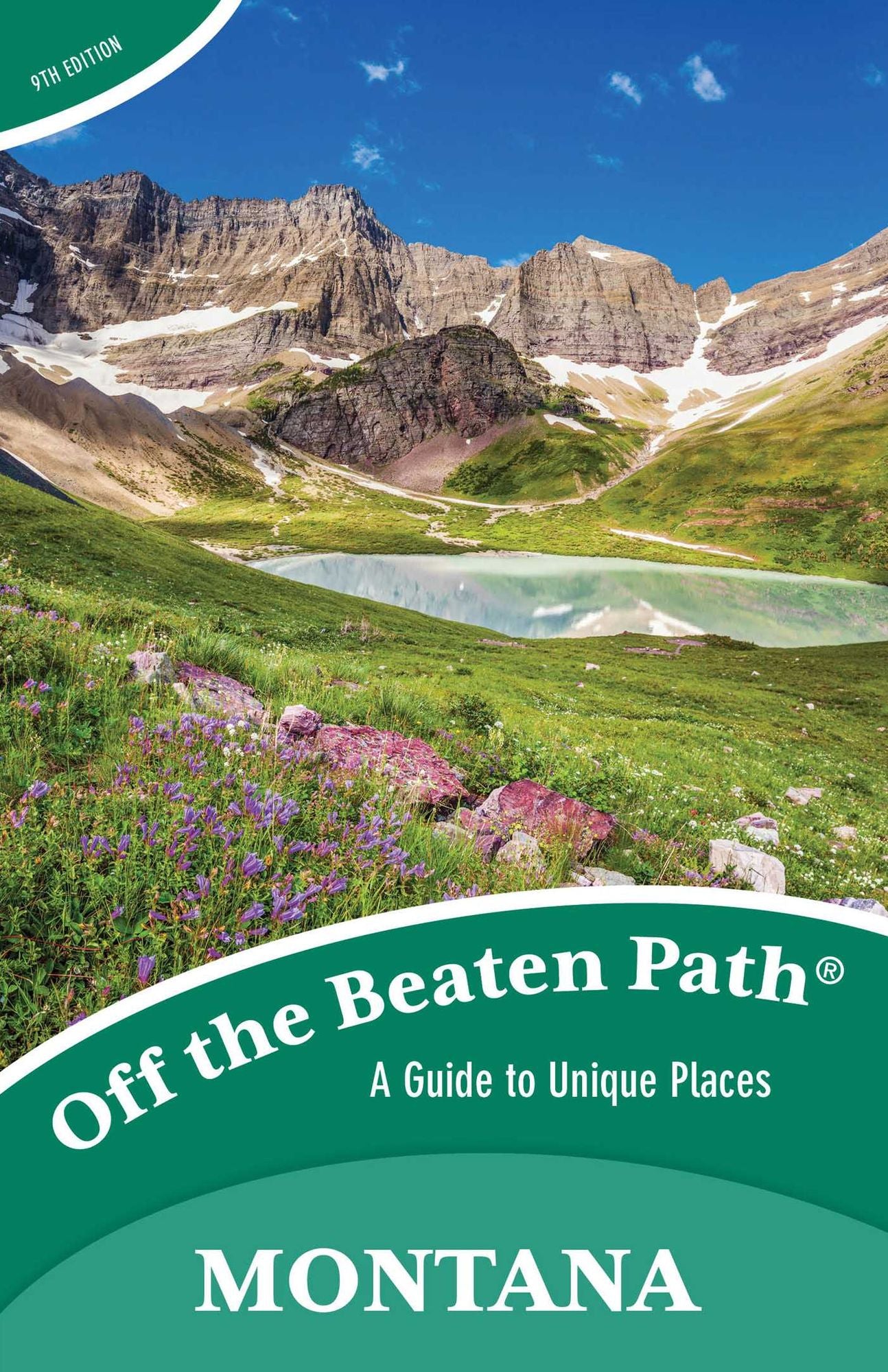 Montana Off the Beaten Path®: A Guide to Unique Places