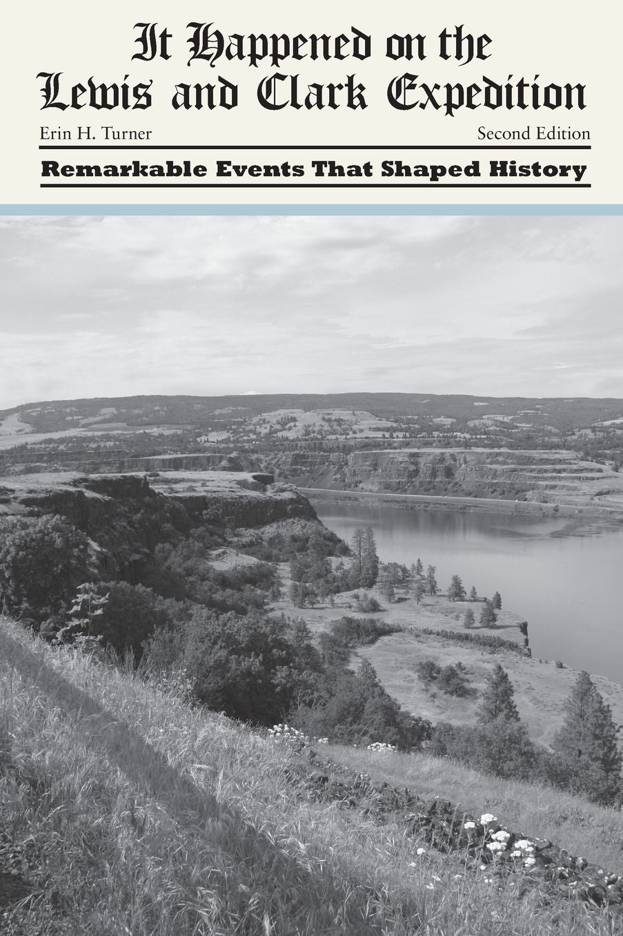 It Happened on the Lewis and Clark Expedition