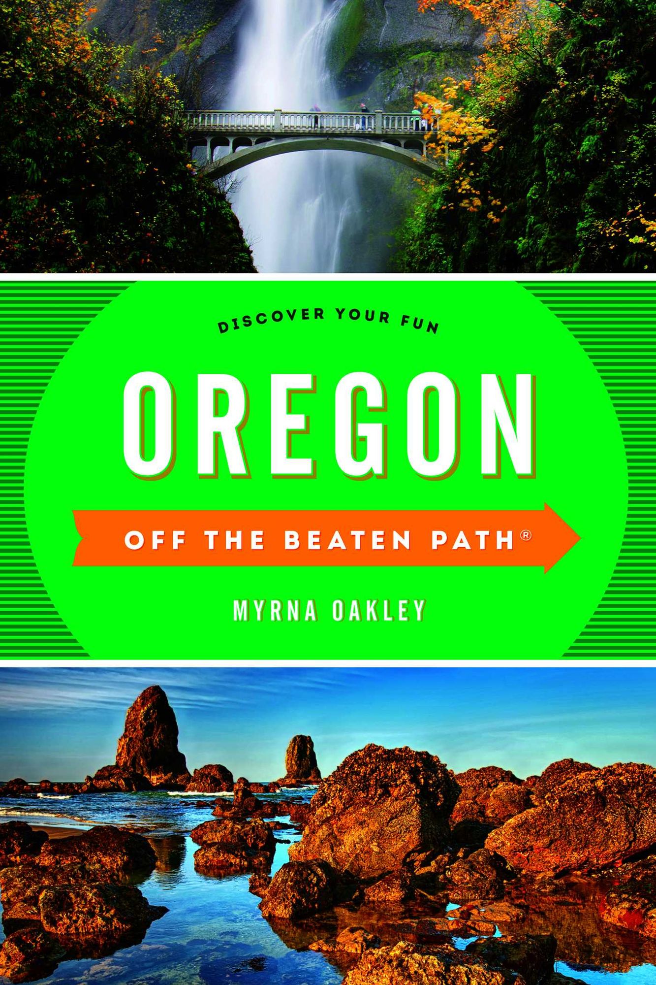 Oregon Off the Beaten Path®: Discover Your Fun