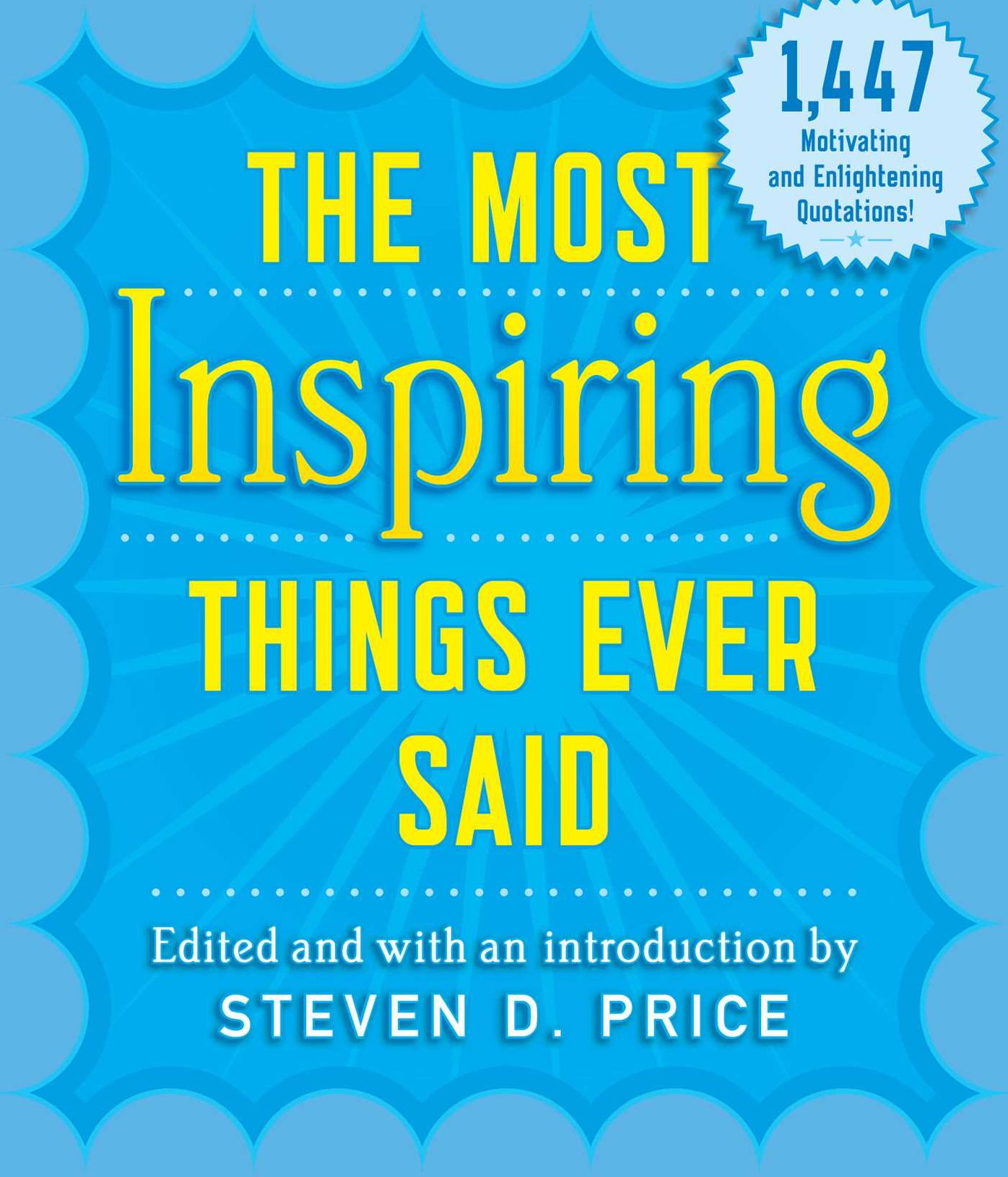 The Most Inspiring Things Ever Said