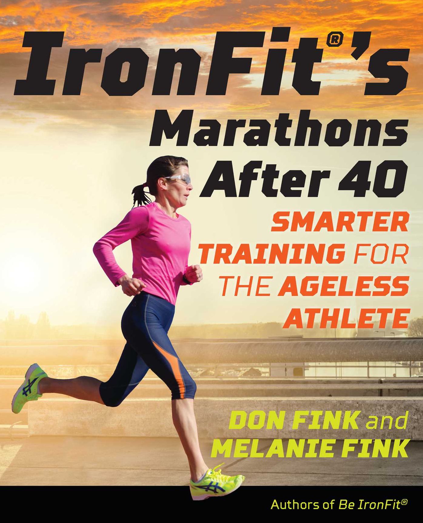 IronFit's Marathons after 40: Smarter Training for the Ageless Athlete