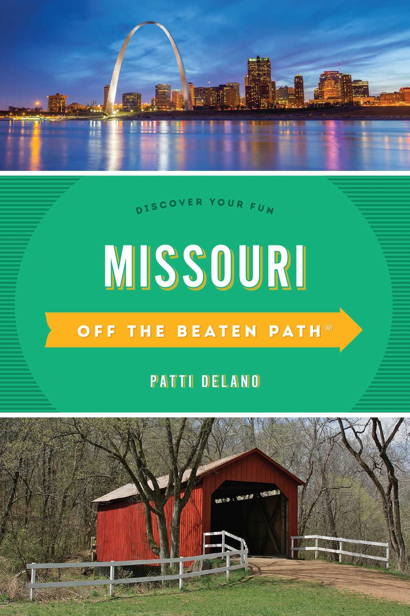 Missouri Off the Beaten Path: Discover Your Fun