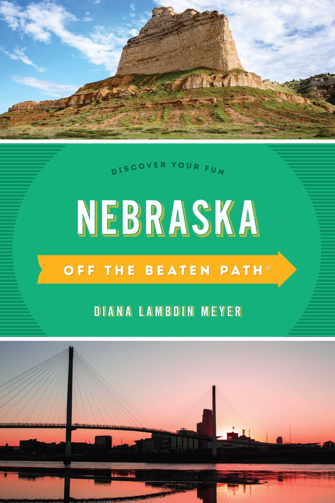 Nebraska Off the Beaten Path: Discover Your Fun