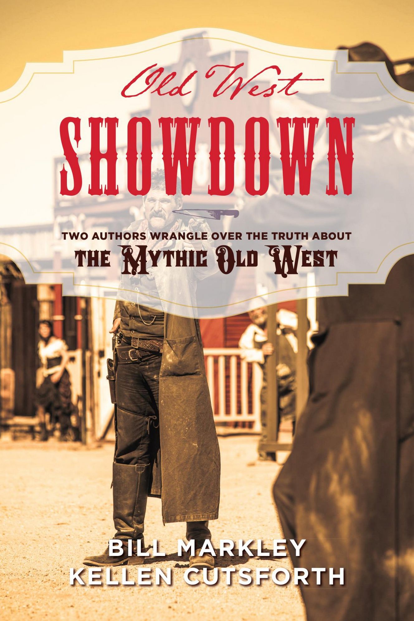 Calling Down the Thunder: A Search for Truth in the Mythic Old West