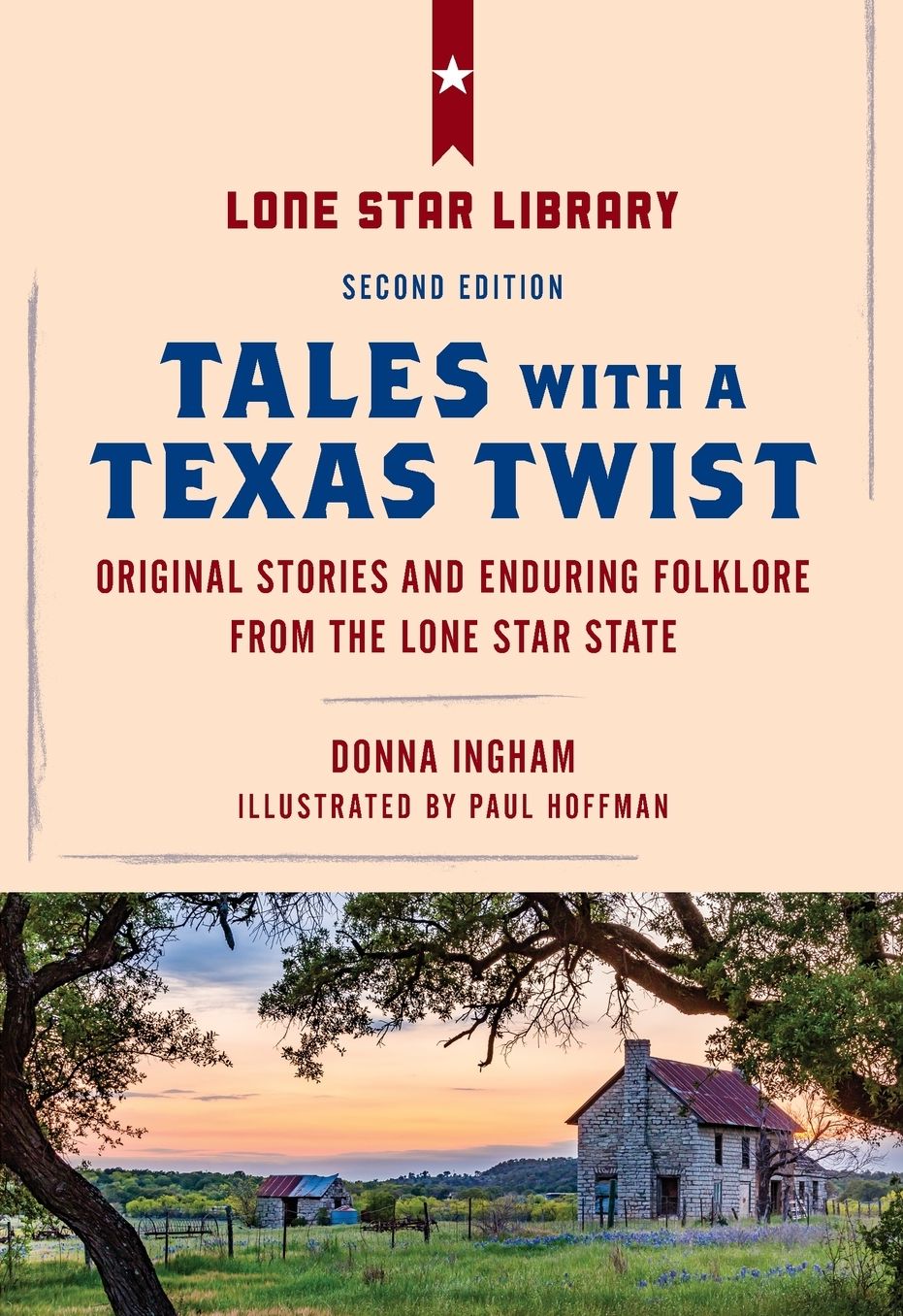 Tales with a Texas Twist: Original Stories And Enduring Folklore From The Lone Star State