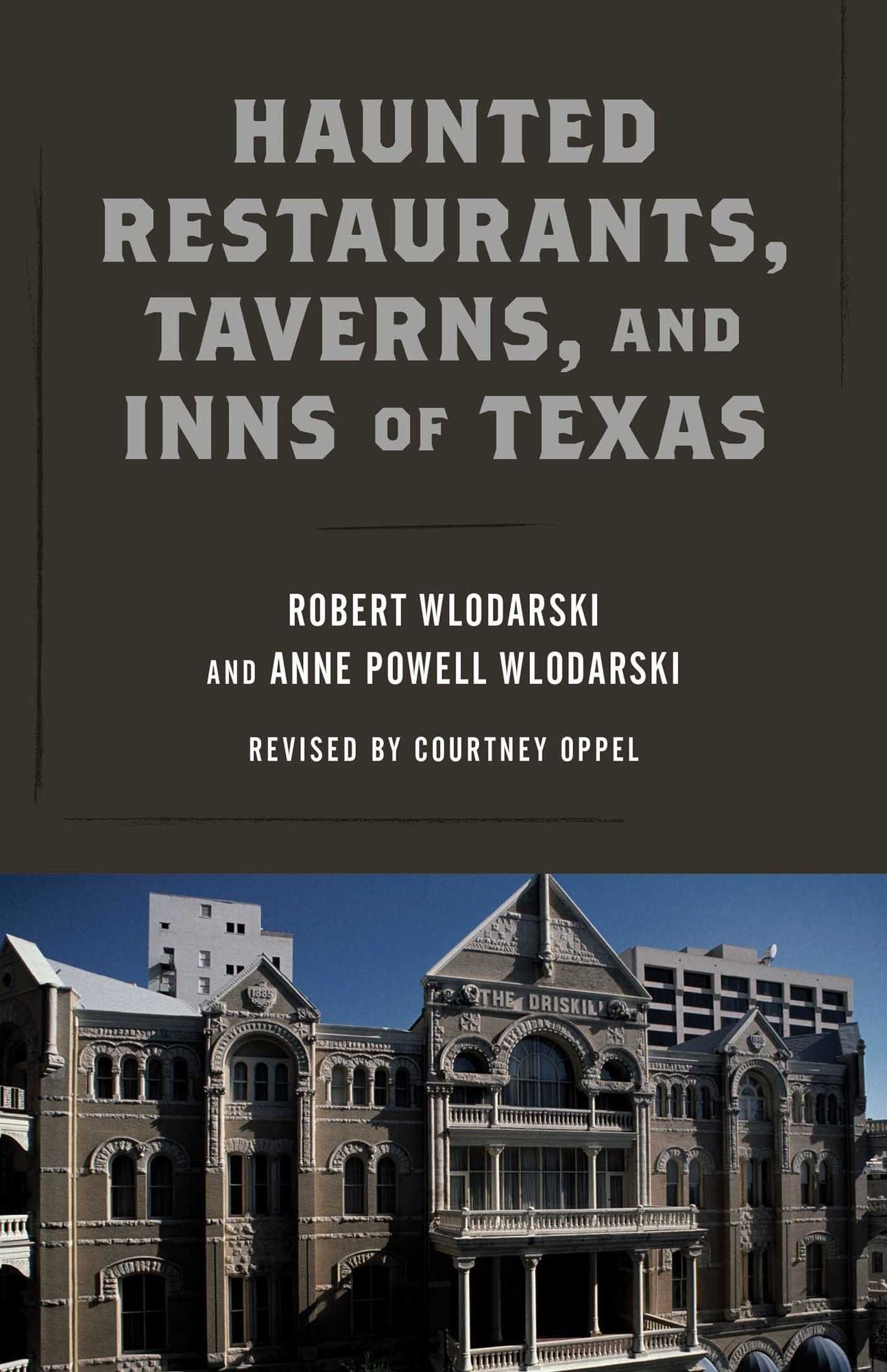 Haunted Restaurants, Taverns, and Inns of Texas